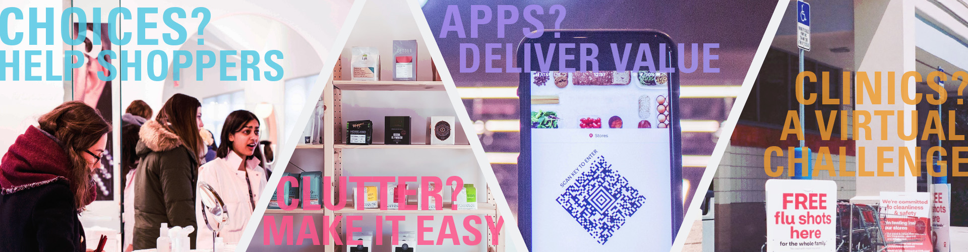Collage featuring shopper choices, clutter, apps, and clinics banner