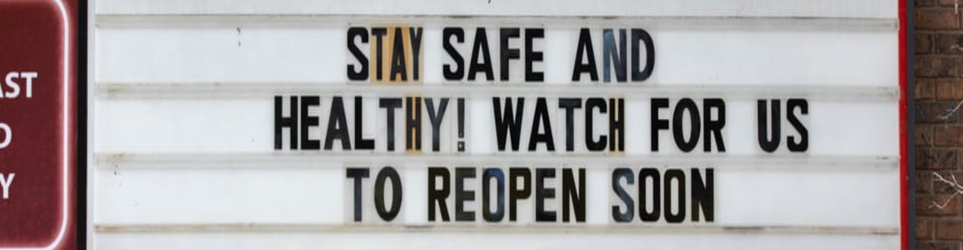Reopened Retail: A Look Into Texas Shopping Life® Report Banner featuring sign outside of store that reads "Stay safe and healthy! Watch for us to reopen soon"