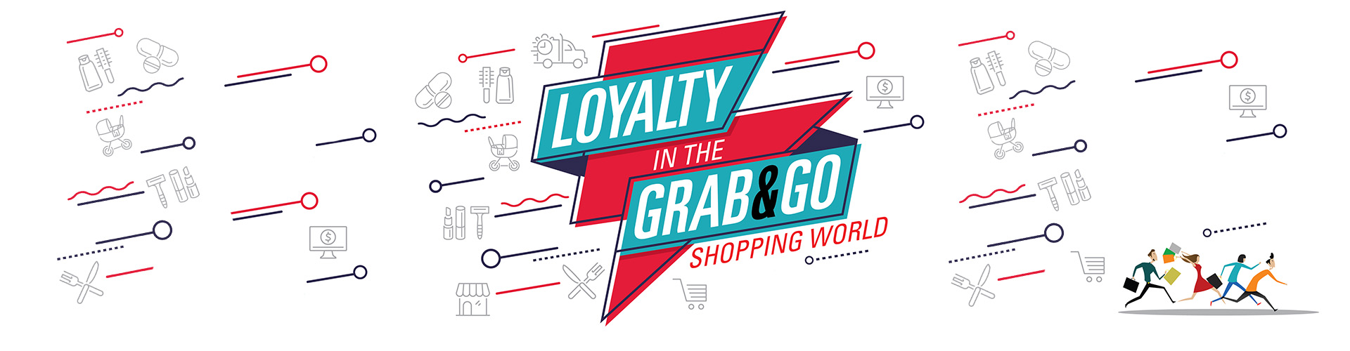 Loyalty in the Grab & Go Shopping World Vector banner with title and icons